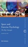Ellis Cashmore, Ellis (Ashton University Cashmore, Ellis (Aston University Cashmore, Ellis (Professor) Cashmore, Ellis (Staffordshire University Cashmore, Ernest Cashmore... - Sport and Exercise Psychology: The Key Concepts