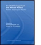 Terrence (George Mason University Lyons, Terrence Khadiagala Lyons, LYONS TERRENCE KHADIAGALA GILBERT, Lyons Terrence, Gilbert M. Khadiagala, Khadiagala Gilbert M.... - Conflict Management and African Politics
