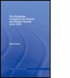 Adrian Webb, Adrian (Royal Society of Arts) Webb, Webb Adrian - Routledge Companion to Central and Eastern Europe Since 1919
