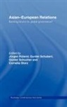 Jurgen Ruland, Jurgen (University of Freiburg Ruland, Jurgen Schubert Ruland, Jurgen Storz Ruland, RULAND JURGEN SCHUBERT GUNTER ST, Jurgen Ruland... - Asian-European Relations