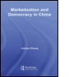 Jianjun Zhang, Jianjun (Peking University Zhang, Zhang Jianjun - Marketization and Democracy in China