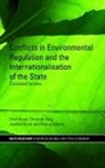 Ulrich Brand, Ulrich (Vienna University Brand, Ulrich Gorg Brand, Christoph Goerg, Christoph (Helmholtz Centre for Environmental Research - UFZ Goerg, Christoph Gorg... - CONFLICTS IN ENVIRONMENTAL REGULAT