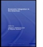 A. McKin Joseph, Joseph A. (EDT)/ Gardner Mckin, Joseph A. (Baylor University Mckinney, Joseph A. Gardner Mckinney, MCKINNEY JOSEPH GARDNER H STE, H Stephen Gardner... - Economic Integration in the Americas