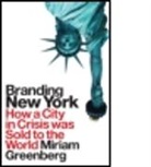 Miriam Greenberg, Miriam (University of California Greenberg - Branding New York