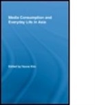 Youna Kim, Youna (American University of Paris Kim, Youna (London School of Economics and Politic Kim, Kim Youna, Youna Kim, Kim Youna - Media Consumption and Everyday Life in Asia