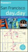 Noelle Salmi - Frommer''s San Francisco Day By Day