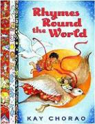 Kay Chorao - Rhymes Round the World
