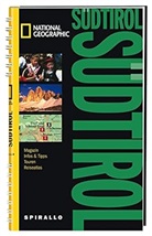 Ulf Hausmann, Ulf Hausmanns - National Geographic Spirallo Reiseführer: National Geographic Spirallo Reiseführer Südtirol