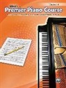 Dennis Alexander, Dennis (EDT)/ Kowalchyk Alexander, Gayle Kowalchyk, E. L. Lancaster - Premier Piano Course Theory
