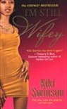 Kiki Swinson - I''m Still Wifey