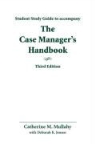 Catherine Mullahy, Catherine M. Mullahy - Study Guide for Case Manager''s Handbook