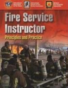 Iafc (International Association of Fire Chiefs), National Fire Protection Association, Not Available (NA) - Fire Service Instructor: Principles and Practice