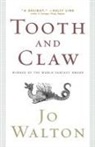 Jo Walton - Tooth and Claw
