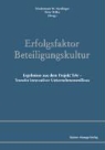 Friedemann W. Nerdinger, Peter Wilke - Erfolgsfaktor Beteiligungskultur