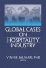 Vinnie (EDT) Jauhari, Timothy L. G. Lockyer, Lockyer Timothy L. G., Vinnie Jauhari - GLOBAL CASES ON HOSPITALITY INDUSTRY