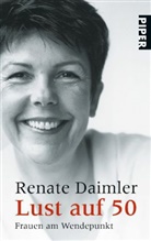 Renate Daimler - Lust auf 50