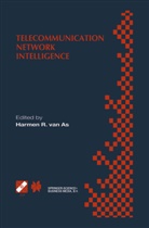 Ifip Tc6/Wg6 7 International Conference, Harmen R van As, Harmen R. van As, Harme R van As, Harmen R van As, Harmen R. van As - Telecommunication Network Intelligence