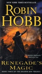 Robin Hobb - Renegade's Magic: Book Three of the Soldier Son Trilogy