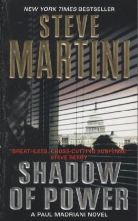 Steve Martini - Shadow of Power