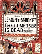 Lemony Snicket, Snicket Lemony, Carson Ellis, Ellis Carson - The Composer Is Dead