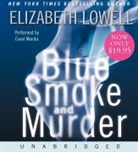 Elizabeth Lowell, Elizabeth/ Monda Lowell, Carol Monda - Blue Smoke and Murder (Hörbuch)