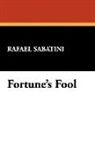 Rafael Sabatini - Fortune's Fool