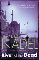 Barbara Nadel - River of the Dead