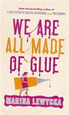 Marina Lewycka - We Are All Made of Glue
