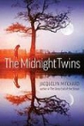 Jacquelyn Mitchard - The Midnight Twins