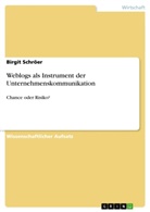 Birgit Schröer - Weblogs als Instrument der Unternehmenskommunikation