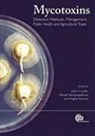 R. Bandyopadhyay, J. Leslie, John F. (EDT)/ Bandyopadhyay Leslie, A. Visconti, Ranajit Bandyopadhyay, John F. Leslie... - Mycotoxins