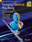 Mark Armstrong, Hal Leonard Publishing Corporation - Swinging Classical Play-Along for Flute