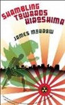 James Morrow - Shambling Towards Hiroshima