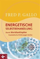 Fred P Gallo, Fred P. Gallo - Energetische Selbstbehandlung