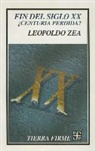 Federico Campbell, Leopoldo Zea - Fin del Siglo XX: Centuria Perdida?