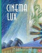Janine Teisson, Uwe Lehmann - Cinema Lux