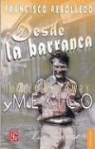 Enrique Crdenas, Francisco Rebolledo - Desde La Barranca. Malcolm Lowry y Mexico