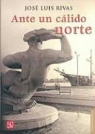 Jose Luis Rivas - Ante Un Calido Norte