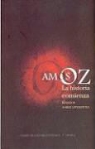 Amos Oz - La Historia Comienza: Ensayos Sobre Literatura