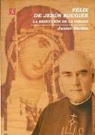 Javier Sicilia, Evelia Trejo - Felix de Jesus Rougier. La Seduccion de La Virgen