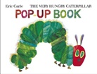 Eric Carle, Eric Carle - The Very Hungry Caterpillar: Pop-up Book