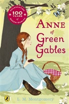 L Montgomery, L. M. Montgomery, L.M. Montgomery, Lucy M. Montgomery, Lucy Maud Montgomery - Anne of Green Gables