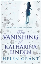 Helen Grant - Vanishing of Katharina Linden