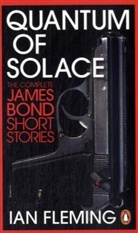 Ian Fleming - Quantum of Solace