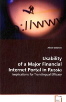 Alexei Oulanov - Usability of a Major Financial Internet Portal in Russia