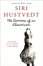 Siri Hustvedt - The Sorrows of an American