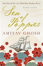 Amitav Ghosh - Sea of Poppies