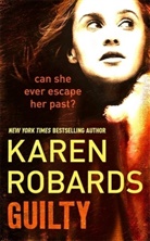Karen Robards - Guilty