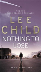 Lee Child, Child Lee - Nothing to Lose