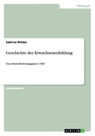 Sabrina Witzke - Geschichte der Erwachsenenbildung